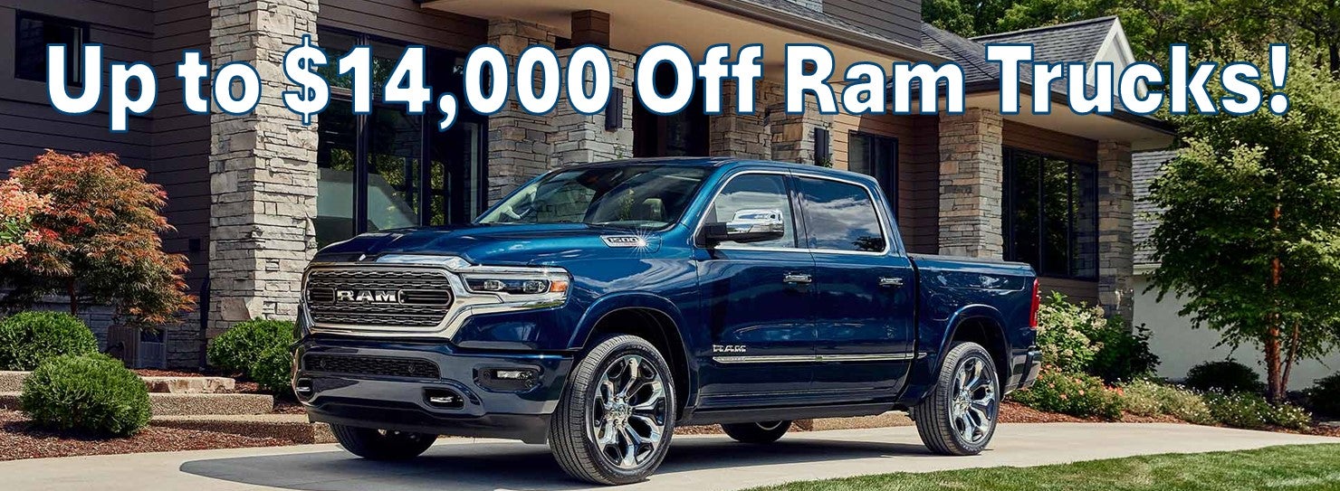 Up to $14,000 Off Ram Trucks!